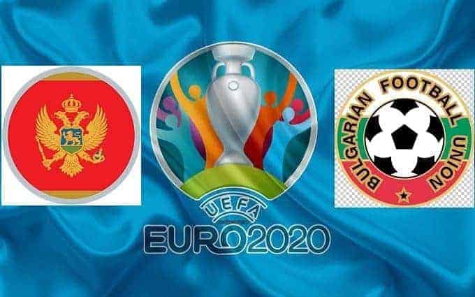 Soi kèo nhà cái Montenegro vs Bulgaria, 12/10/2019 - Vòng loại EURO 2020