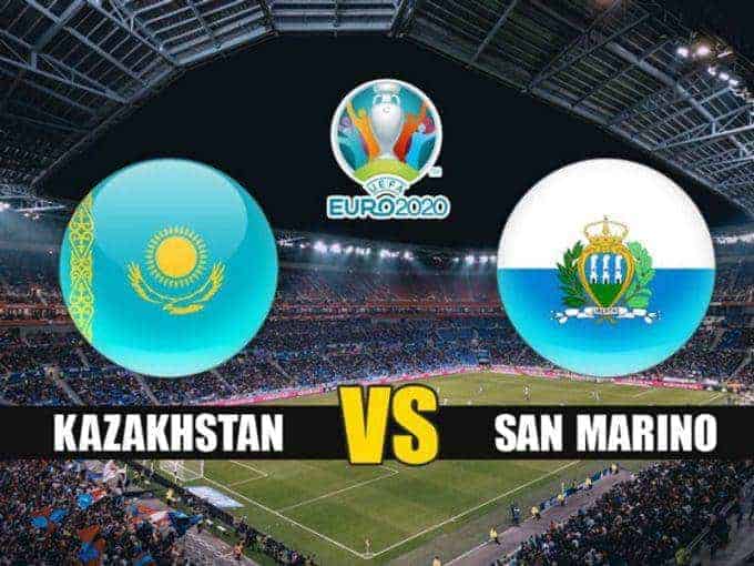 Soi keo nha cai  San Marino vs Kazakhstan, 17/11/2019 - vong loai EURO 2020