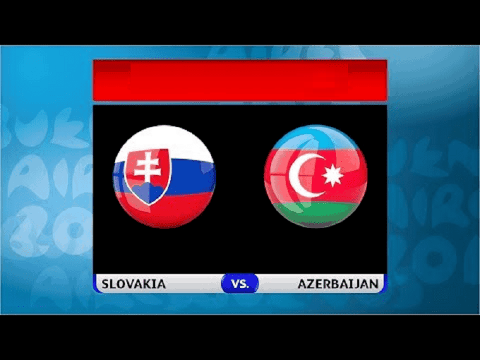Soi keo nha cai Slovakia vs Azerbaijan, 20/11/2019 - vong loai EURO 2020