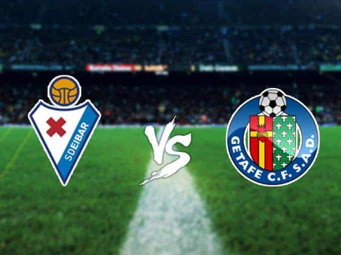 Soi keo nha cai Eibar vs Getafe, 8/12/2019 - VDQG Tay Ban Nha