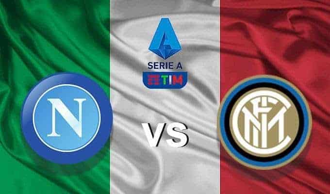 Soi keo nha cai Napoli vs Inter Milan, 7/1/2020 – VDQG Y