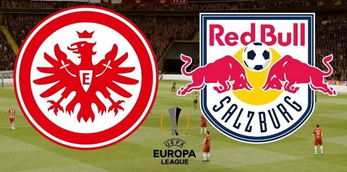 Soi keo nha cai AS  Eintracht Frankfurt vs Salzburg, 21/2/2020 - UEFA Europa League
