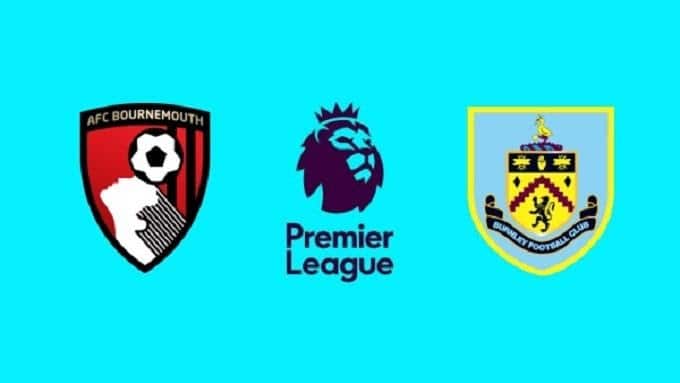 Soi keo nha cai Burnley vs AFC Bournemouth, 22/02/2020 - Ngoai Hang Anh