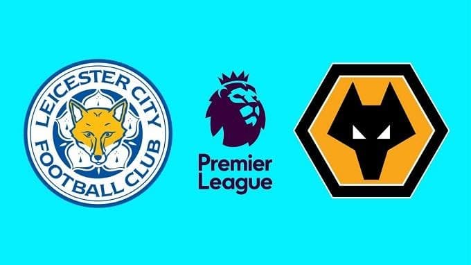 Soi keo nha cai Wolverhampton vs Leicester City, 15/02/2020 - Ngoai Hang Anh