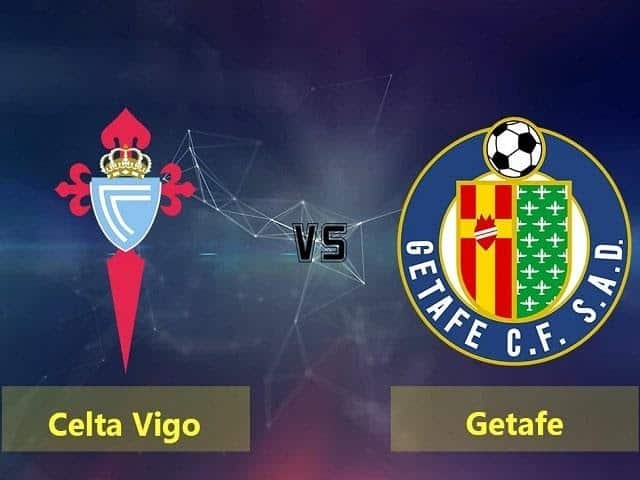 Soi keo nha cai Getafe vs Celta Vigo, 08/03/2020 - VDQG Tay Ban Nha