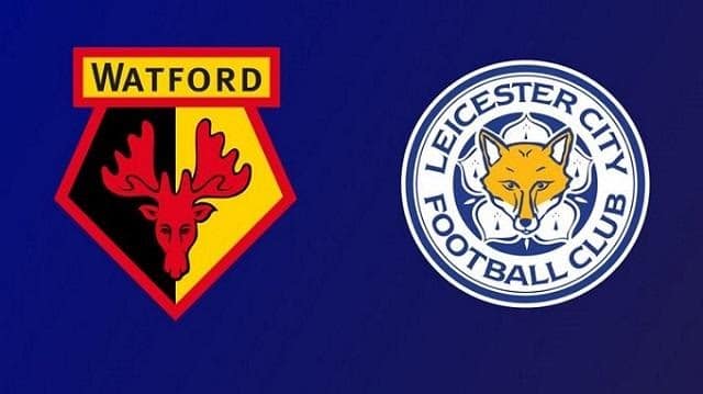 Soi kèo nhà cái Watford vs Leicester City, 14/03/2020 - Ngoại Hạng Anh