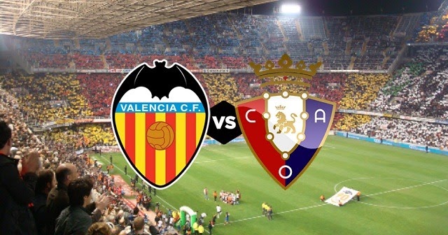 Soi keo Valencia vs Osasuna, 22/6/2020