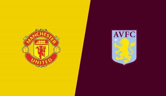 Soi keo Aston Villa vs Manchester United, 09/7/2020