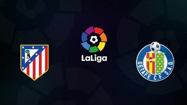Soi keo Getafe vs Atletico Madrid, 17/7/2020