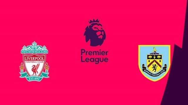 Soi keo Liverpool vs Burnley, 11/7/2020