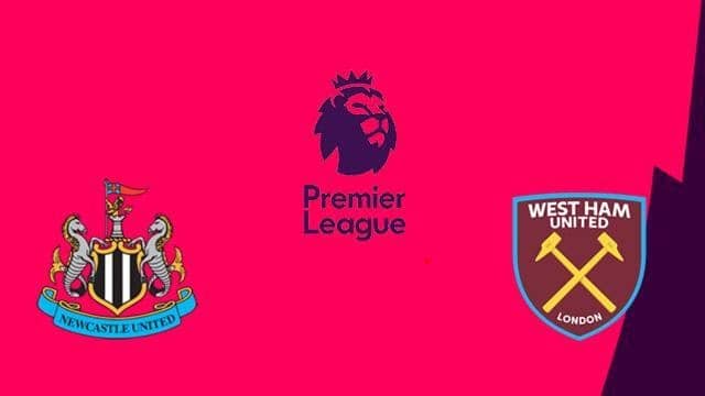 Soi keo Newcastle United vs West Ham United, 04/7/2020