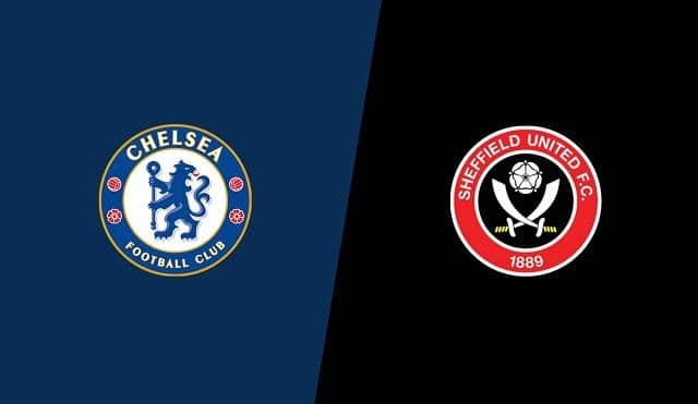 Soi keo Sheffield United vs Chelsea, 11/7/2020