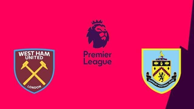 Soi keo West Ham United vs Burnley, 09/7/2020