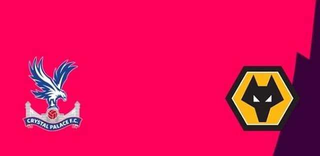 Soi keo Wolverhampton vs Crystal Palace, 21/7/2020