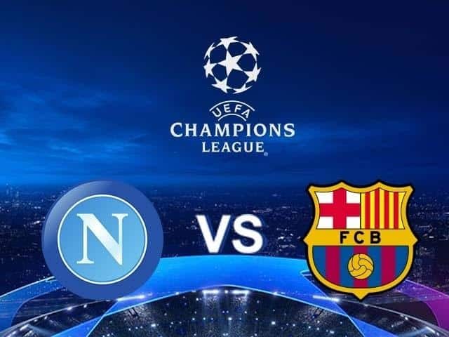 Soi keo Barcelona vs Napoli, 9/08/2020