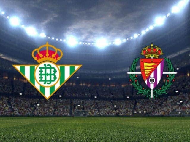 Soi keo Betis vs Valladolid, 20/9/2020