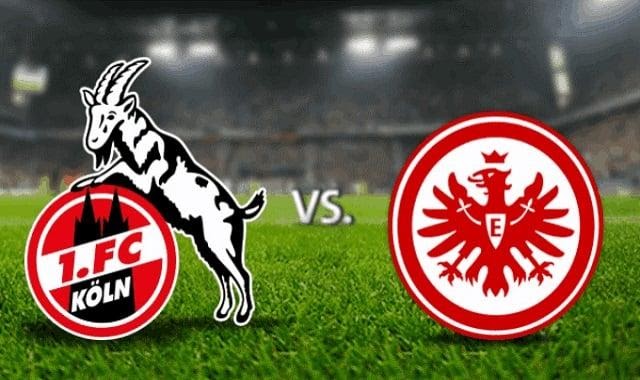 Soi keo Cologne vs Eintracht Frankfurt, 18/10/2020