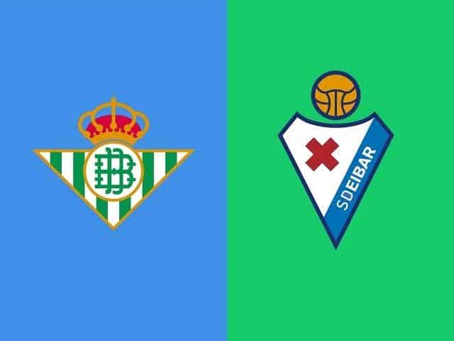 Soi keo Betis vs Eibar, 29/11/2020