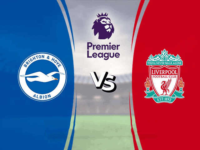 Soi kèo Brighton & Hove Albion vs Liverpool, 28/11/2020