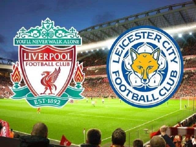Soi keo Liverpool vs Leicester City, 21/11/2020