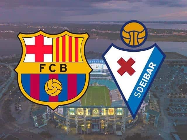 Soi kèo Barcelona vs Eibar, 30/12/2020