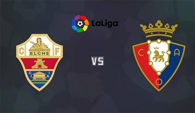 Soi keo Elche vs Osasuna, 22/12/2020