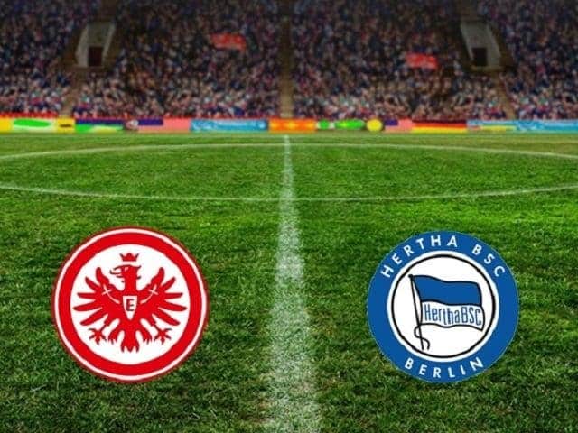 Soi kèo Eintracht Frankfurt vs Hertha Berlin, 30/01/2021
