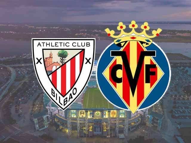 Soi keo Athletic Bilbao vs Villarreal, 22/02/2021