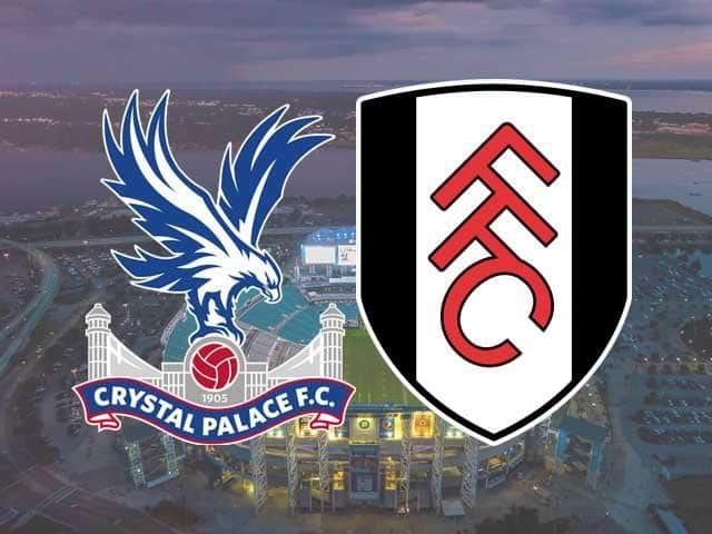 Soi keo Crystal Palace vs Fulham, 28/02/2021