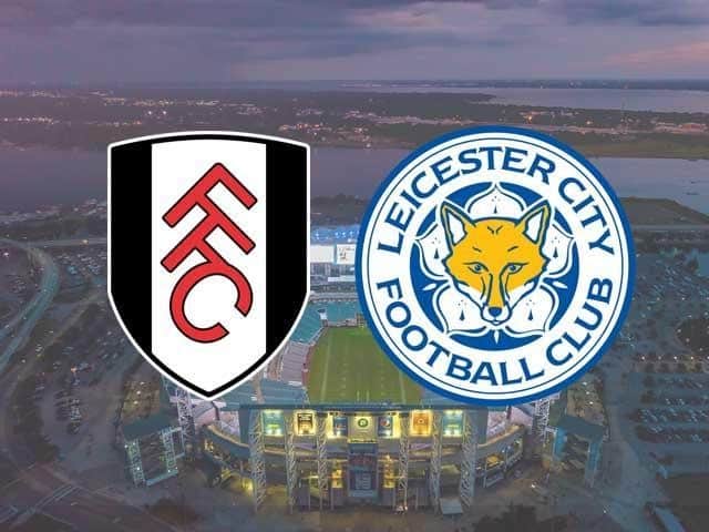 Soi kèo Fulham vs Leicester City, 04/02/2021