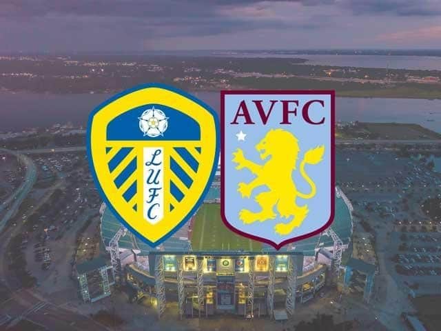 Soi kèo Leeds Utd vs Aston Villa, 28/02/2021