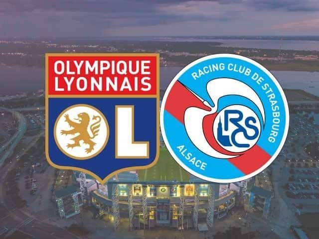 Soi keo Lyon vs Strasbourg, 07/02/2021