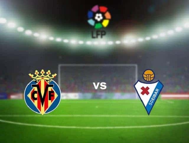 Soi kèo Eibar vs Villarreal, 15/03/2021