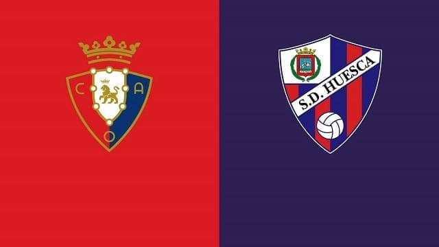 Soi keo Huesca vs Osasuna, 21/03/2021