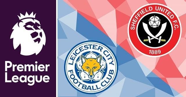 Soi keo Leicester vs Sheffield Utd, 14/3/2021
