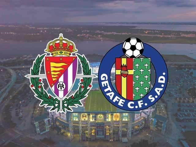 Soi kèo Valladolid vs Getafe, 06/03/2021