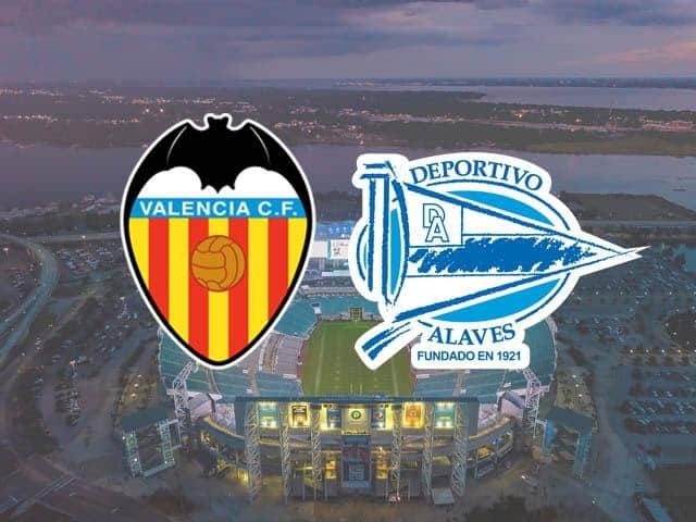 Soi keo Valencia vs Alaves, 24/04/2021