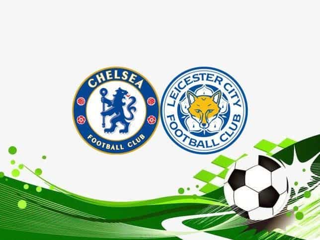 Soi keo Chelsea vs Leicester City, 19/05/2021