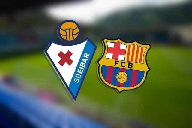 Soi keo Eibar vs Barcelona, 23/05/2021