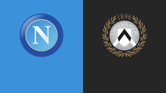 Soi keo Napoli vs Udinese, 12/05/2021