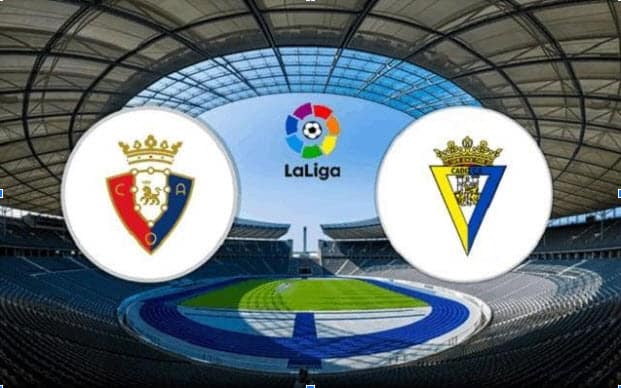 Soi kèo Cadiz CF vs Osasuna, 30/08/2021