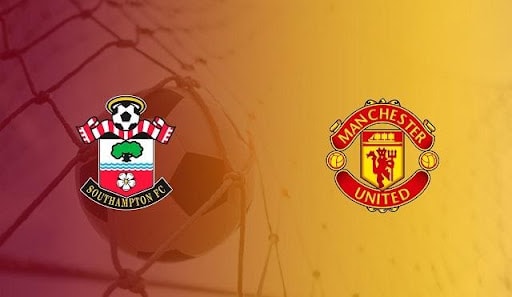Soi keo Southampton vs Manchester Utd, 22/08/2021