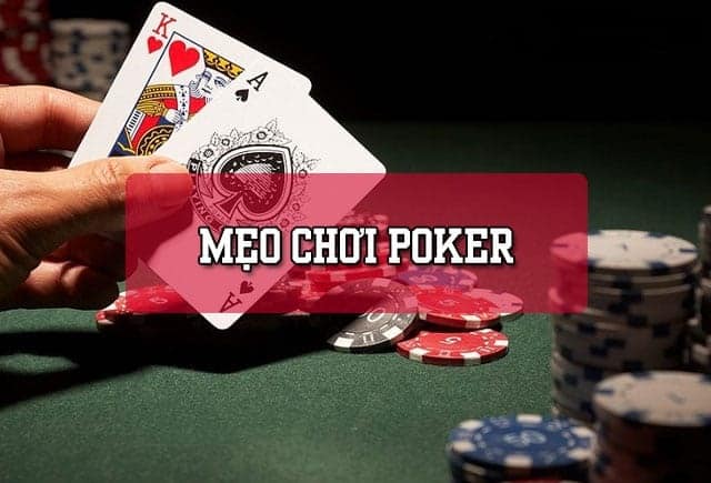 Tránh những sai lầm này khi chơi Poker để giữ vững lợi thế thắng cược